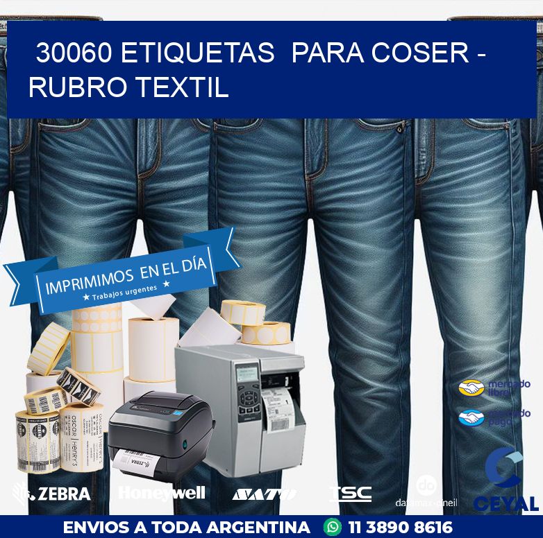 30060 ETIQUETAS PARA COSER - RUBRO TEXTIL