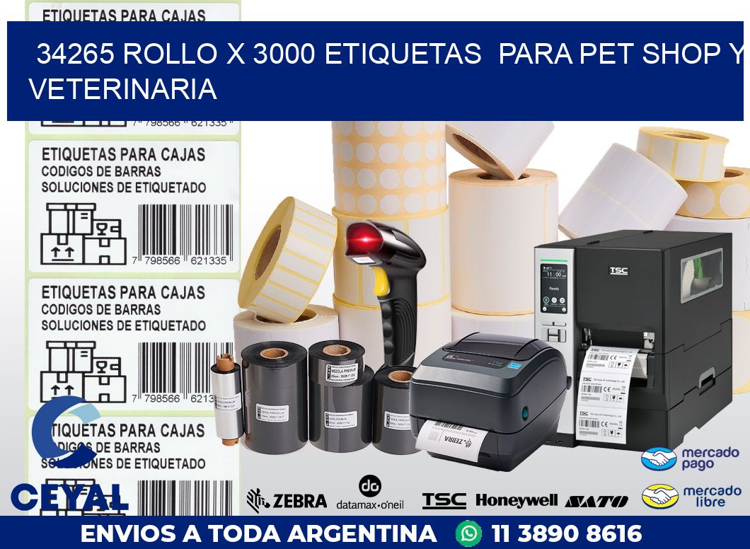 34265 ROLLO X 3000 ETIQUETAS PARA PET SHOP Y VETERINARIA