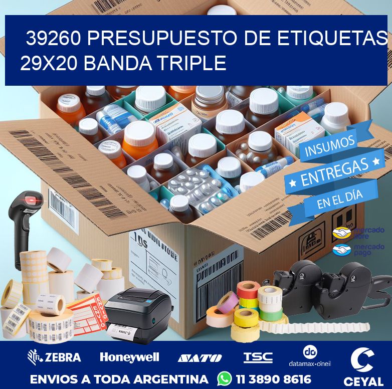 39260 PRESUPUESTO DE ETIQUETAS 29X20 BANDA TRIPLE