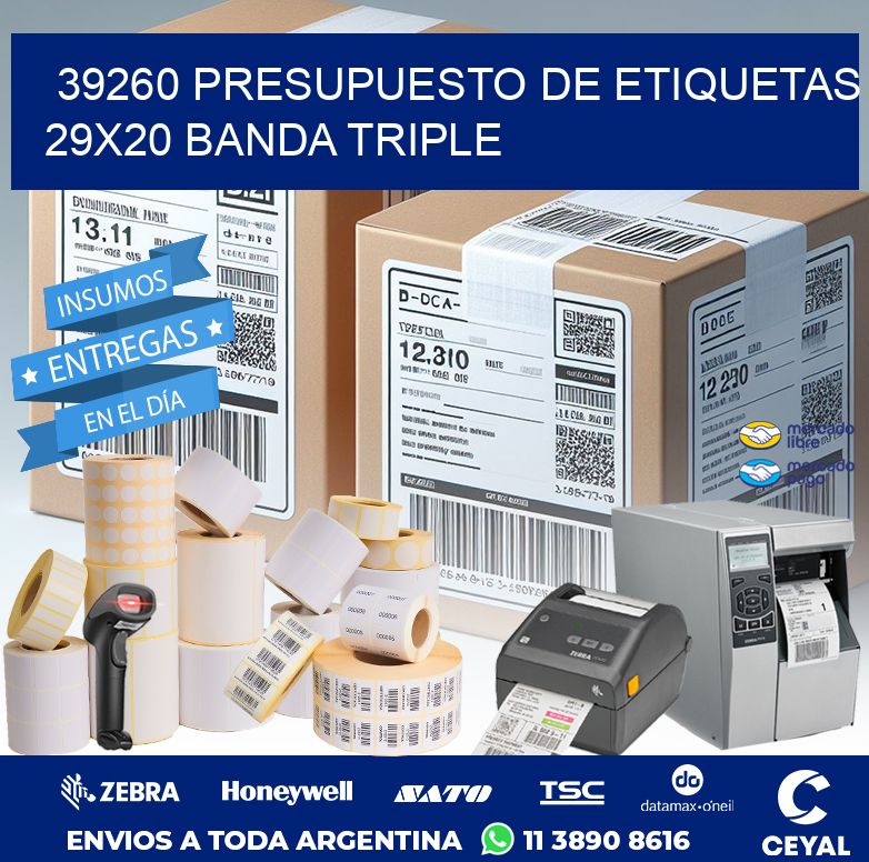 39260 PRESUPUESTO DE ETIQUETAS 29X20 BANDA TRIPLE