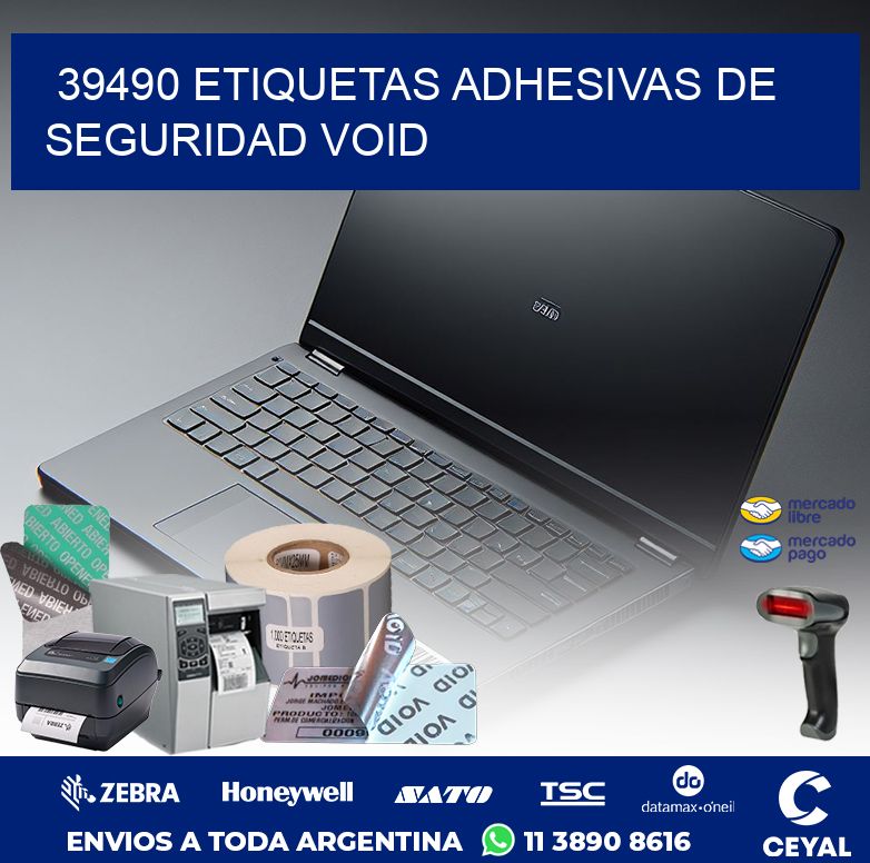 39490 ETIQUETAS ADHESIVAS DE SEGURIDAD VOID