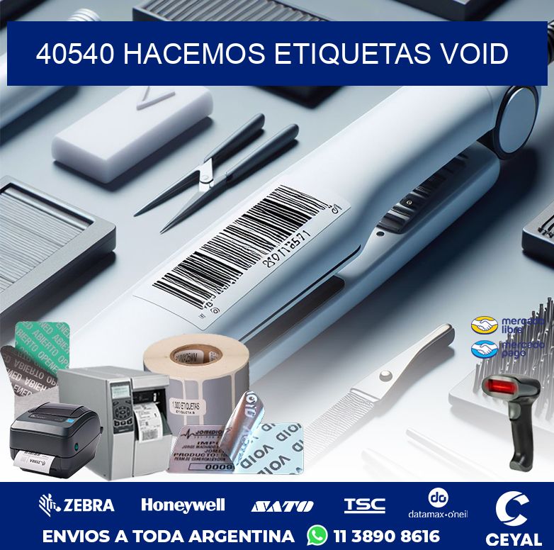 40540 HACEMOS ETIQUETAS VOID