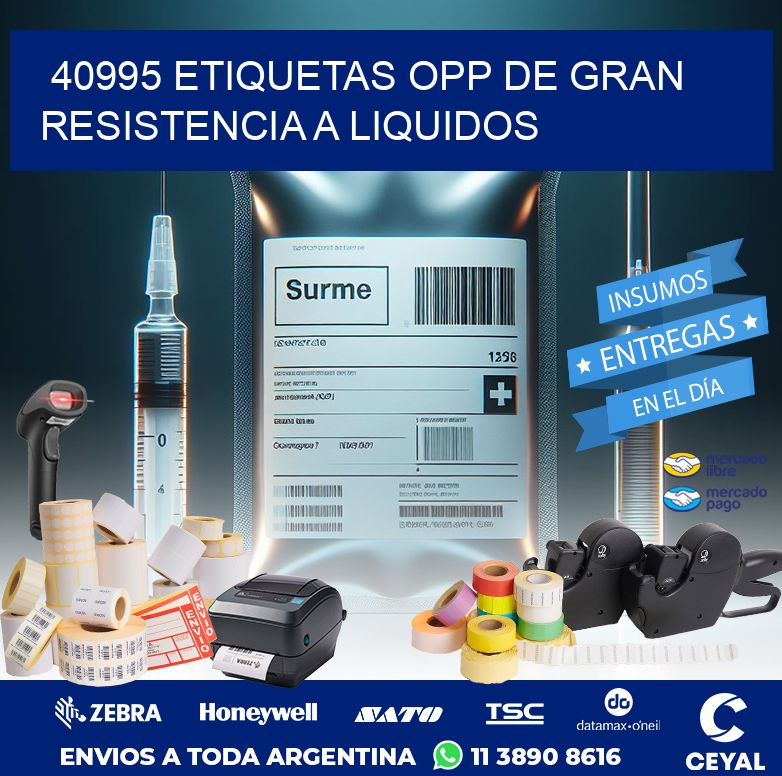 40995 ETIQUETAS OPP DE GRAN RESISTENCIA A LIQUIDOS