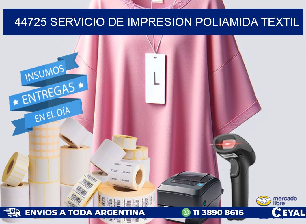 44725 SERVICIO DE IMPRESION POLIAMIDA TEXTIL