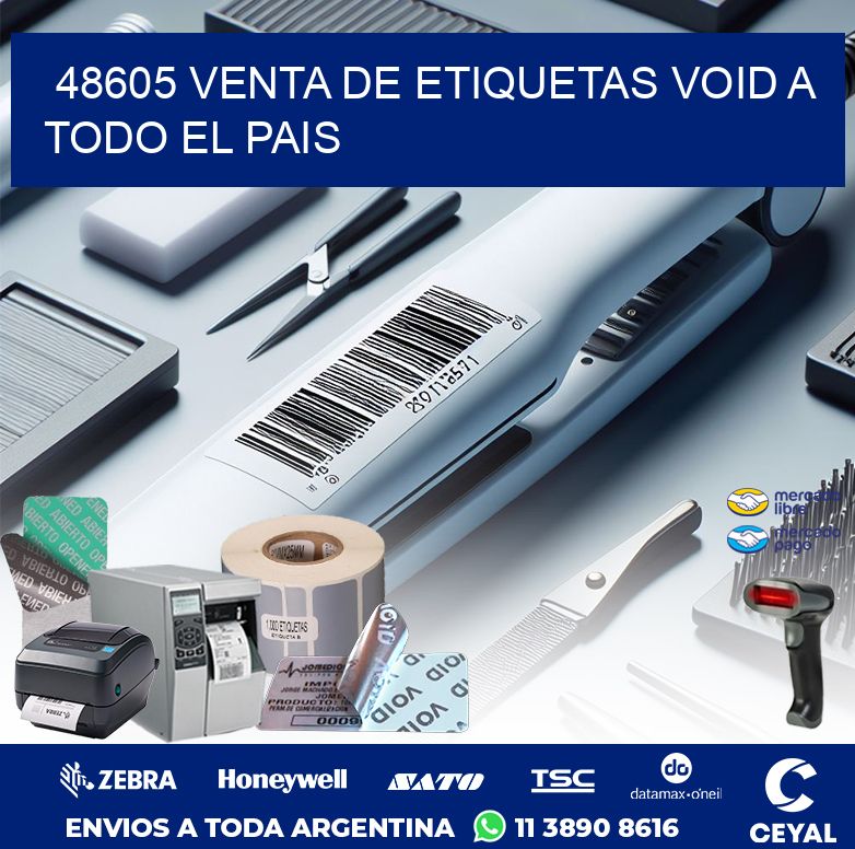 48605 VENTA DE ETIQUETAS VOID A TODO EL PAIS