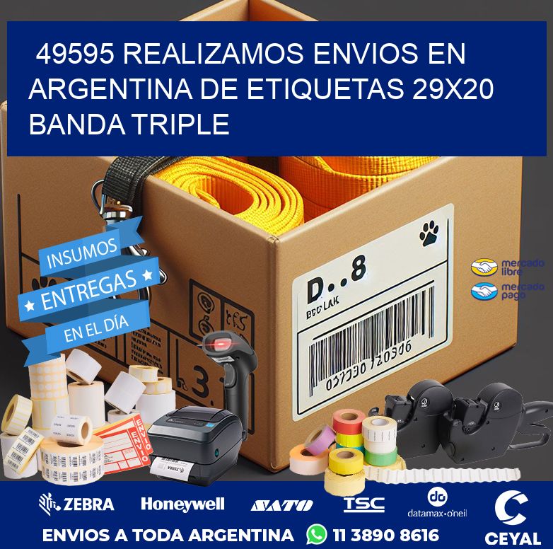 49595 REALIZAMOS ENVIOS EN ARGENTINA DE ETIQUETAS 29X20 BANDA TRIPLE