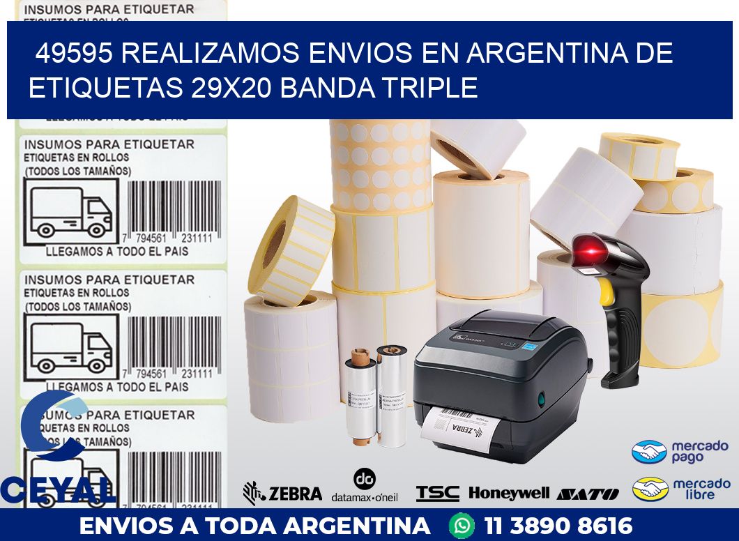 49595 REALIZAMOS ENVIOS EN ARGENTINA DE ETIQUETAS 29X20 BANDA TRIPLE