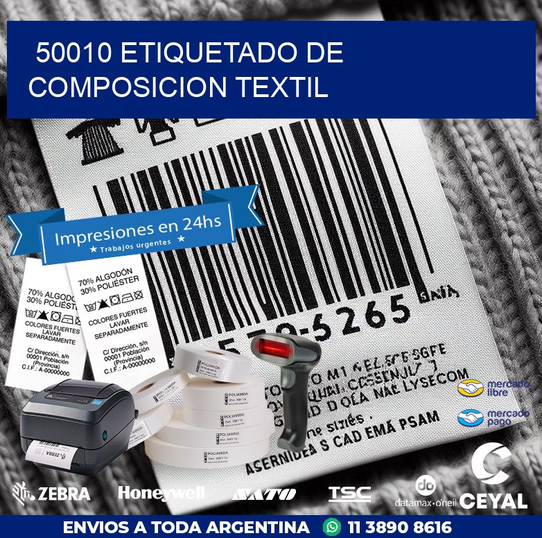 50010 ETIQUETADO DE COMPOSICION TEXTIL