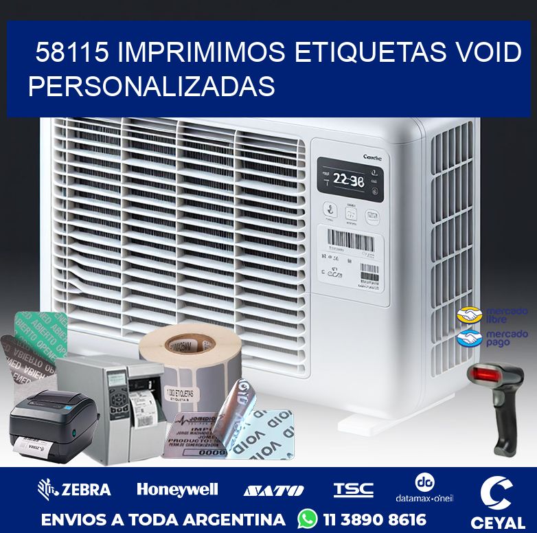 58115 IMPRIMIMOS ETIQUETAS VOID PERSONALIZADAS