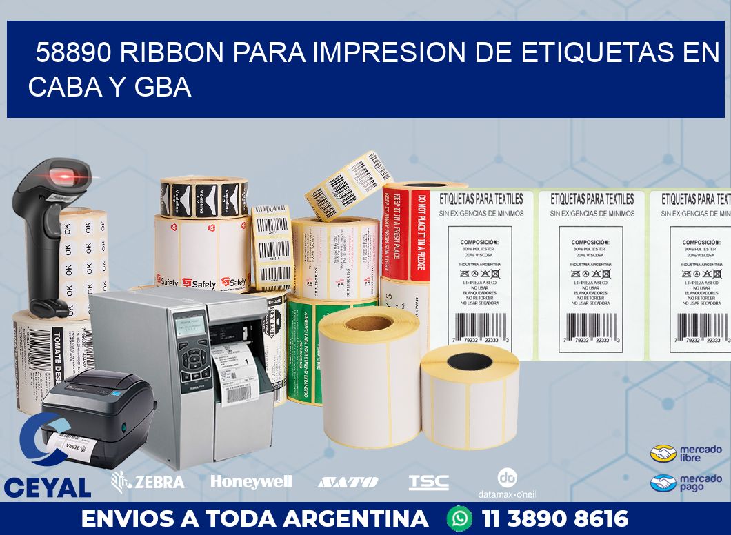 58890 RIBBON PARA IMPRESION DE ETIQUETAS EN CABA Y GBA