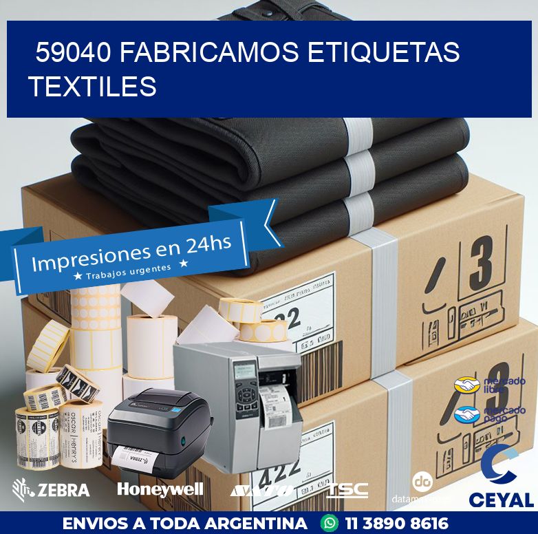 59040 FABRICAMOS ETIQUETAS TEXTILES