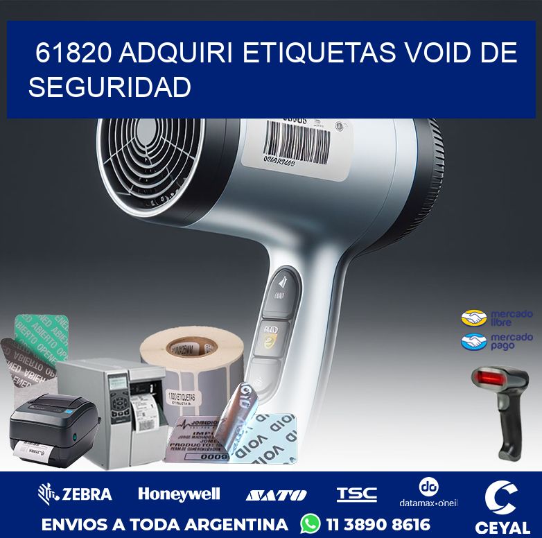 61820 ADQUIRI ETIQUETAS VOID DE SEGURIDAD