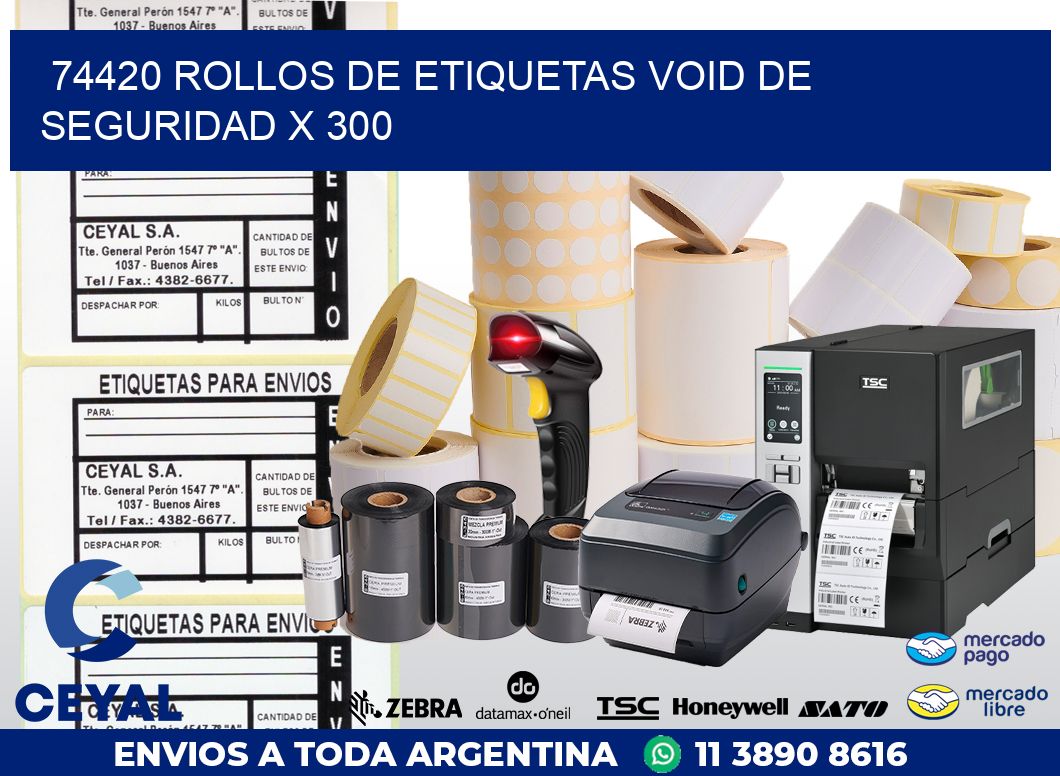 74420 ROLLOS DE ETIQUETAS VOID DE SEGURIDAD X 300