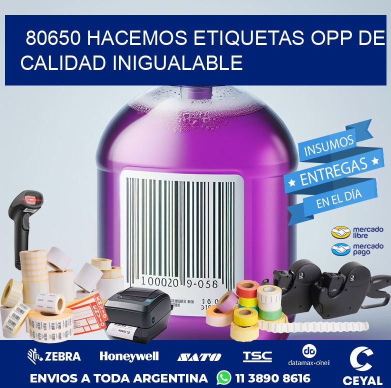 80650 HACEMOS ETIQUETAS OPP DE CALIDAD INIGUALABLE