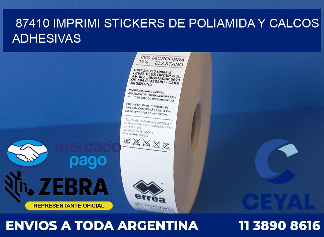 87410 IMPRIMI STICKERS DE POLIAMIDA Y CALCOS ADHESIVAS