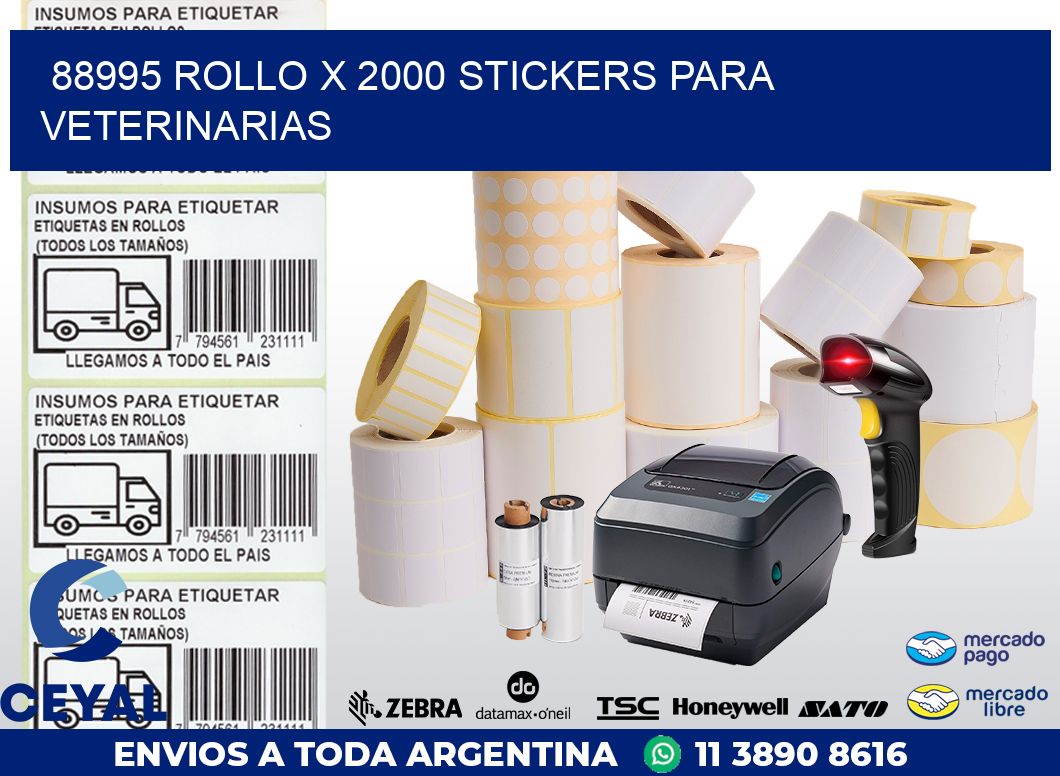 88995 ROLLO X 2000 STICKERS PARA VETERINARIAS