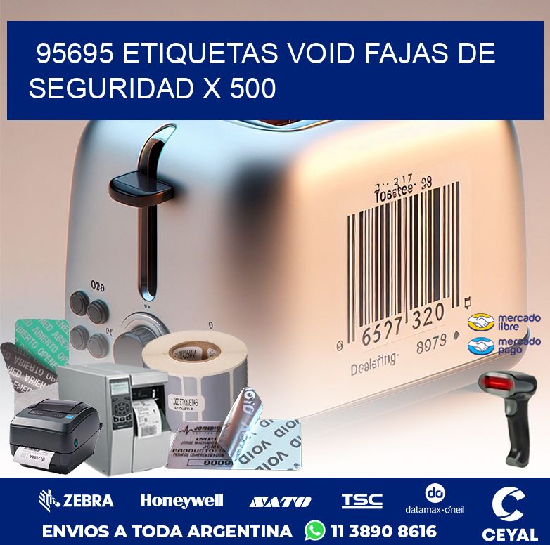 95695 ETIQUETAS VOID FAJAS DE SEGURIDAD X 500