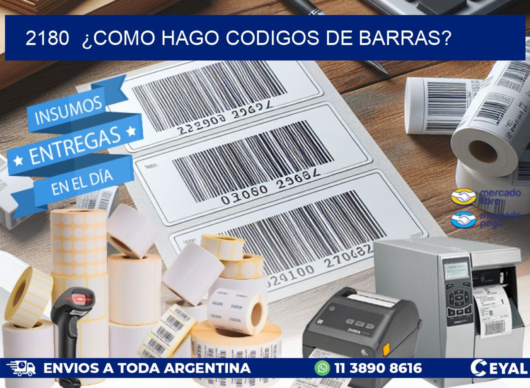 2180  ¿COMO HAGO CODIGOS DE BARRAS?