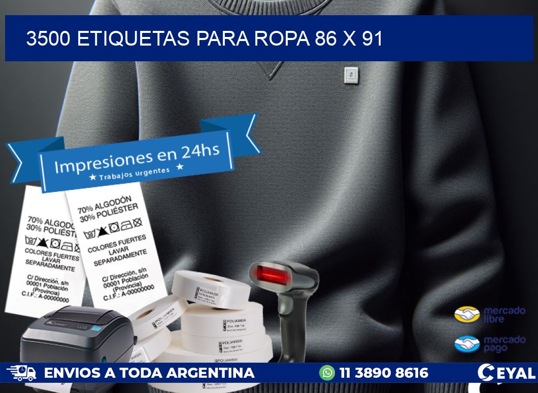3500 ETIQUETAS PARA ROPA 86 x 91