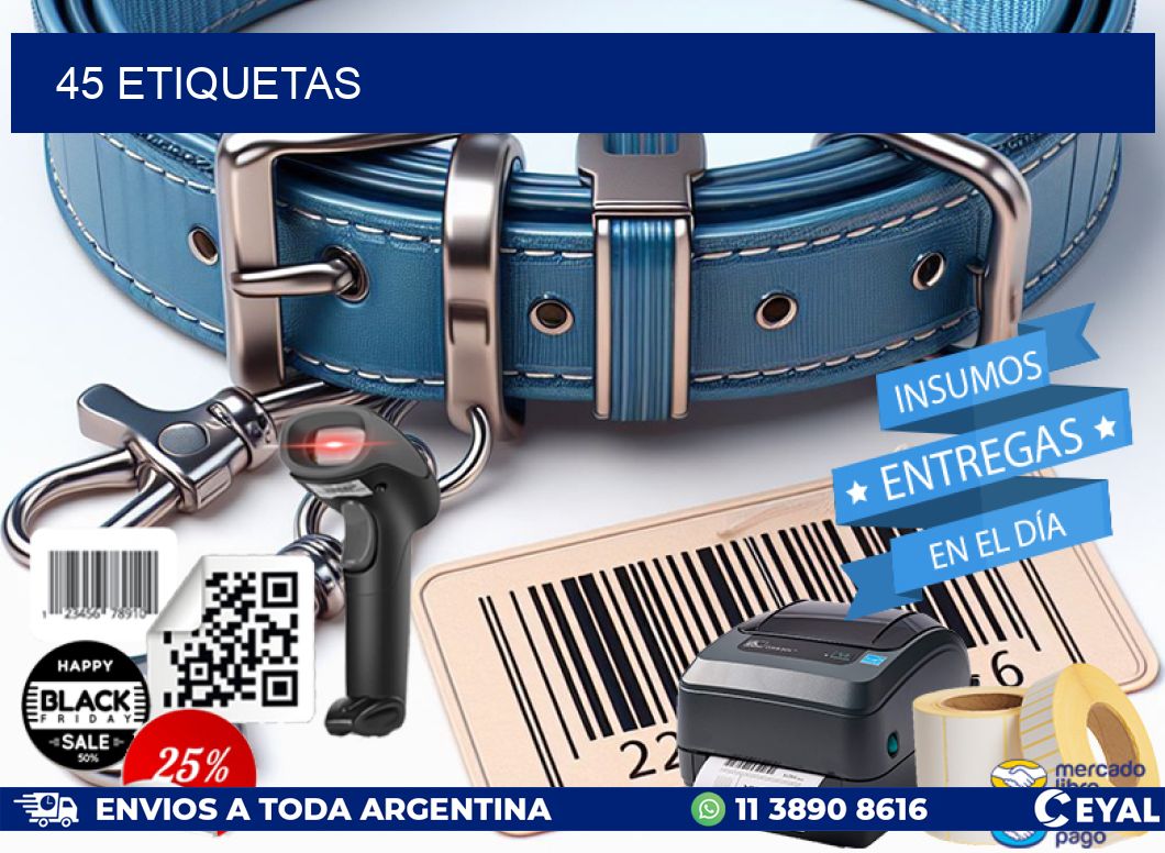 45 ETIQUETAS
