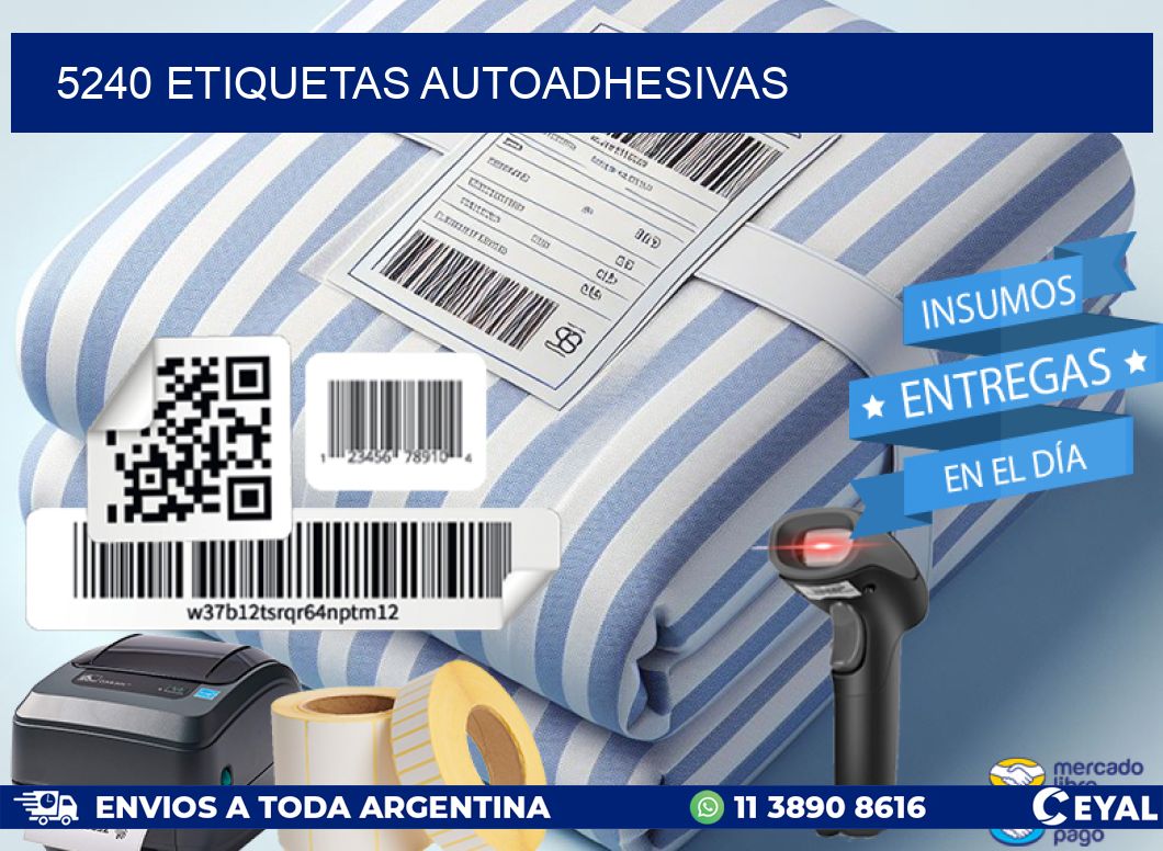 5240 ETIQUETAS AUTOADHESIVAS