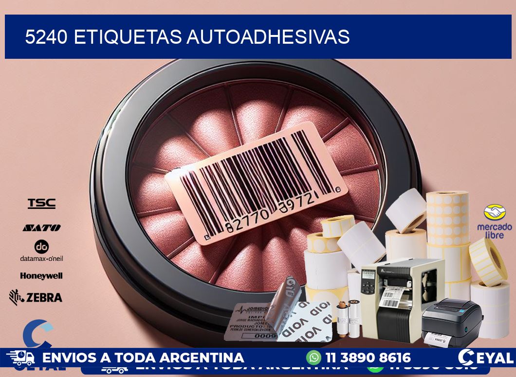 5240 ETIQUETAS AUTOADHESIVAS