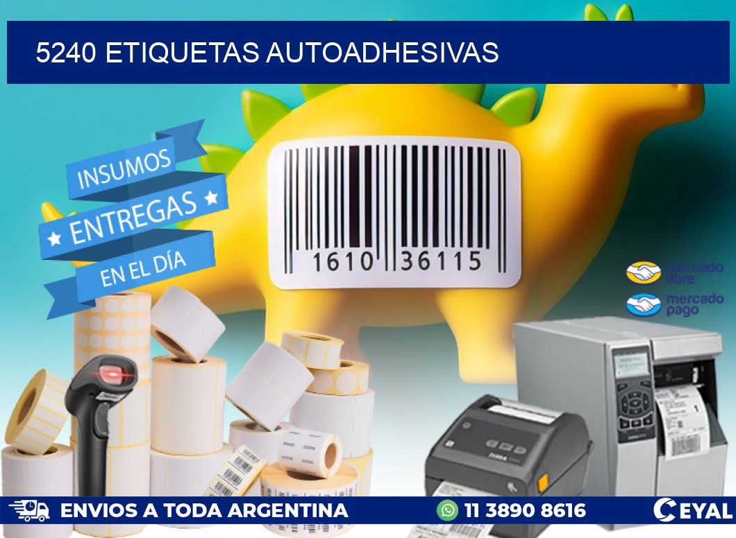 5240 ETIQUETAS AUTOADHESIVAS