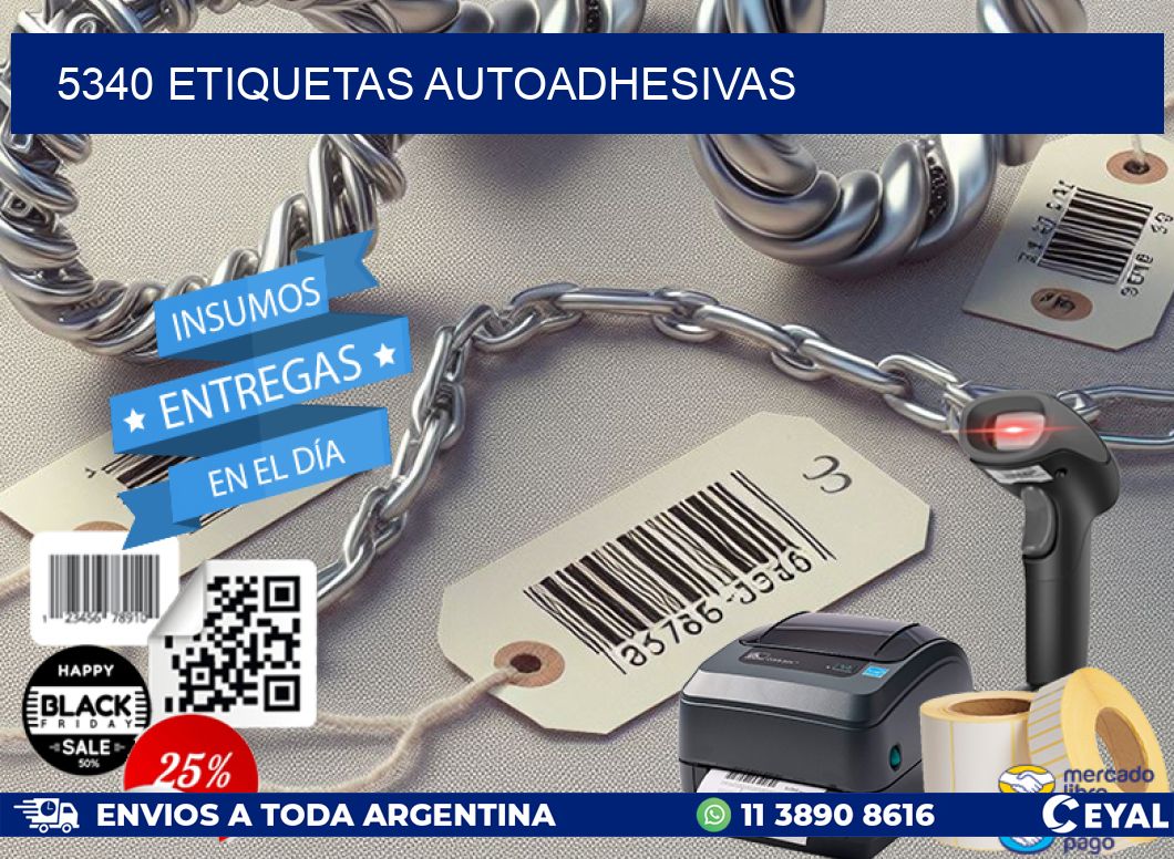 5340 ETIQUETAS AUTOADHESIVAS