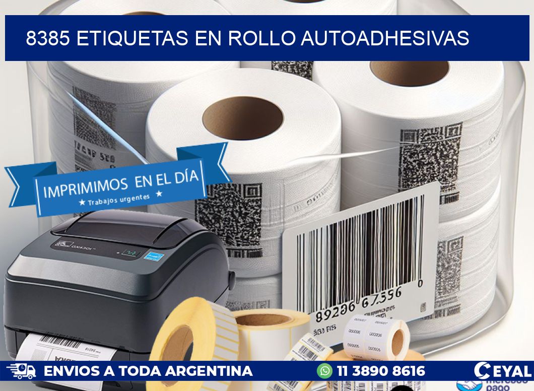 8385 ETIQUETAS EN ROLLO AUTOADHESIVAS