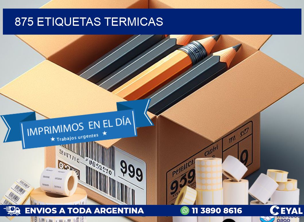 875 ETIQUETAS TERMICAS