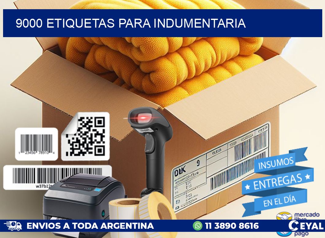 9000 ETIQUETAS PARA INDUMENTARIA