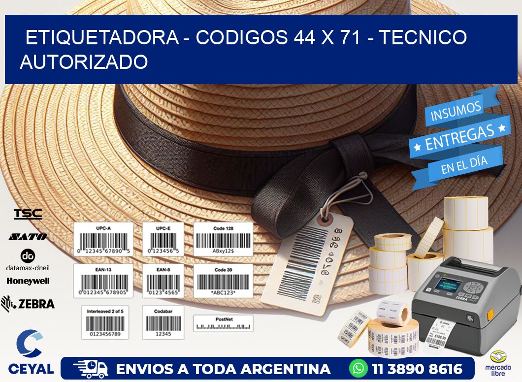 ETIQUETADORA – CODIGOS 44 x 71 – TECNICO AUTORIZADO