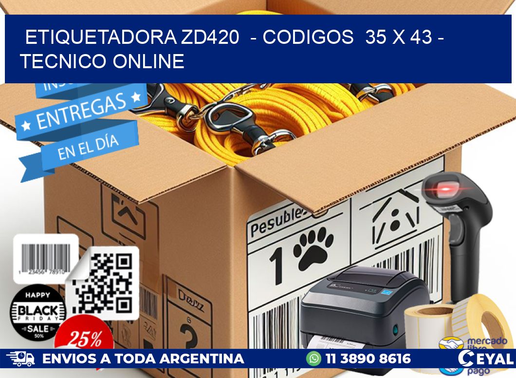 ETIQUETADORA ZD420  - CODIGOS  35 x 43 - TECNICO ONLINE