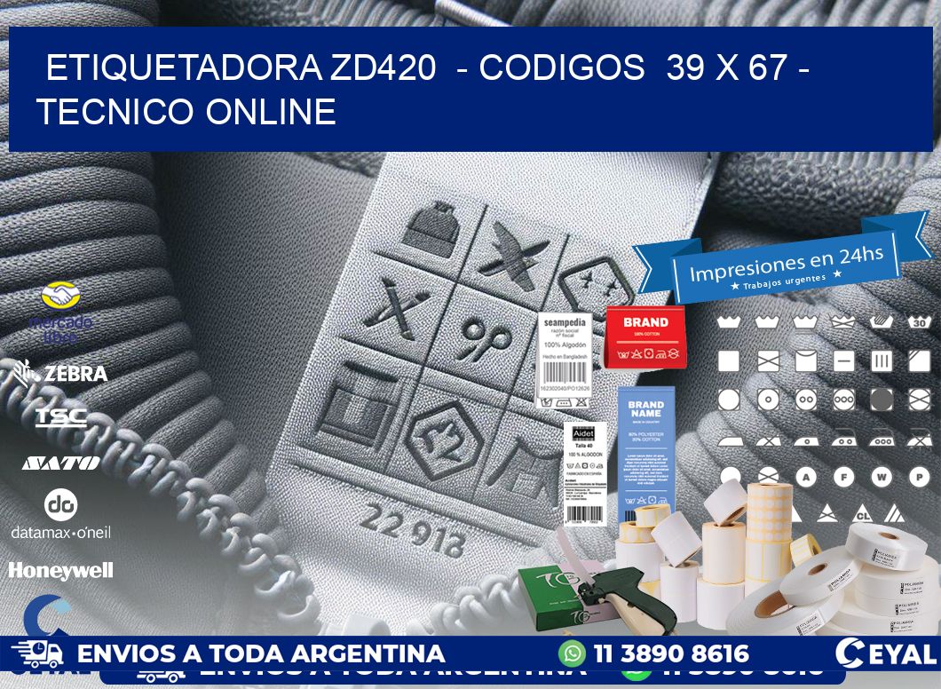 ETIQUETADORA ZD420  – CODIGOS  39 x 67 – TECNICO ONLINE