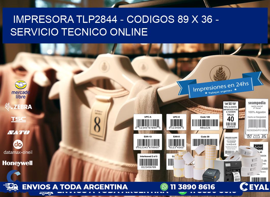 IMPRESORA TLP2844 - CODIGOS 89 x 36 - SERVICIO TECNICO ONLINE