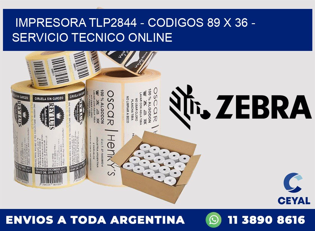IMPRESORA TLP2844 - CODIGOS 89 x 36 - SERVICIO TECNICO ONLINE
