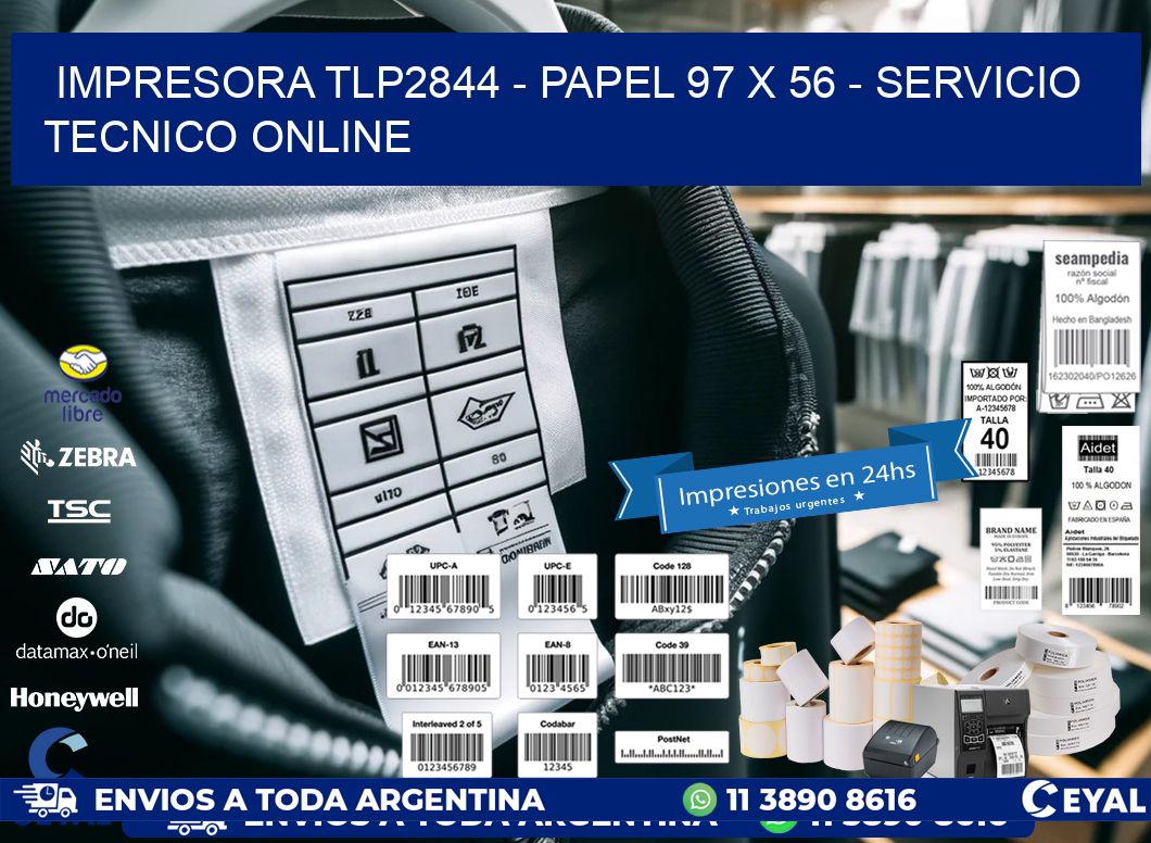 IMPRESORA TLP2844 – PAPEL 97 x 56 – SERVICIO TECNICO ONLINE