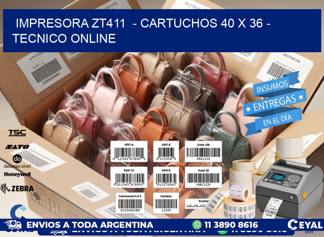 IMPRESORA ZT411  - CARTUCHOS 40 x 36 - TECNICO ONLINE