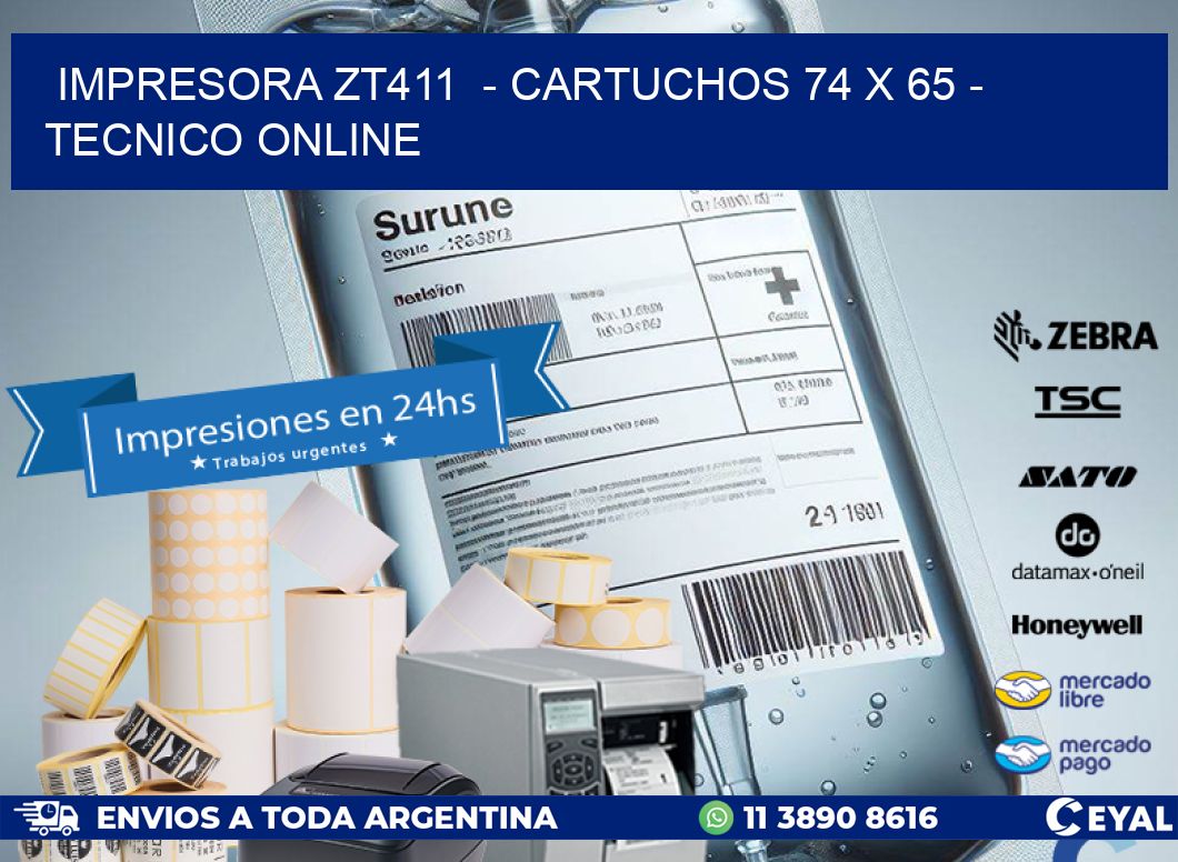 IMPRESORA ZT411  – CARTUCHOS 74 x 65 – TECNICO ONLINE