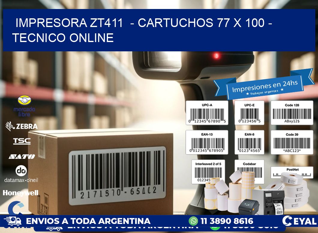 IMPRESORA ZT411  – CARTUCHOS 77 x 100 – TECNICO ONLINE