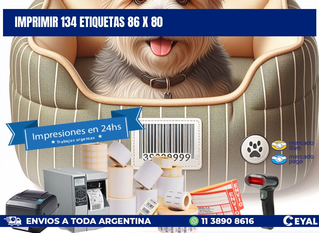 IMPRIMIR 134 ETIQUETAS 86 x 80