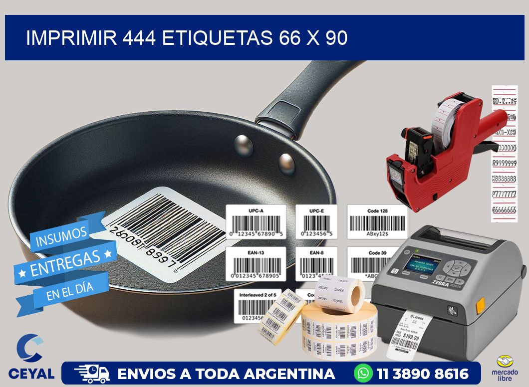 IMPRIMIR 444 ETIQUETAS 66 x 90