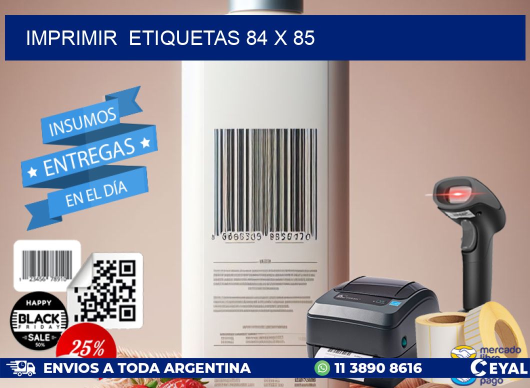 IMPRIMIR  ETIQUETAS 84 x 85