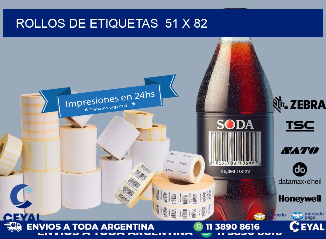 ROLLOS DE ETIQUETAS  51 x 82