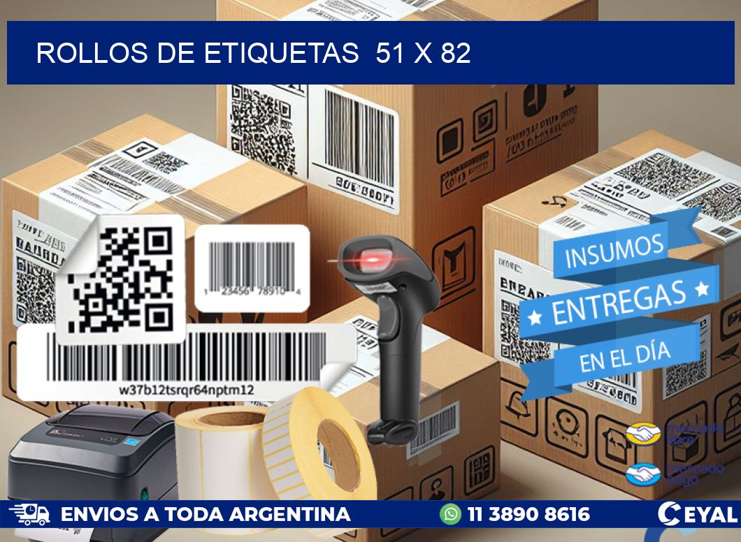 ROLLOS DE ETIQUETAS  51 x 82