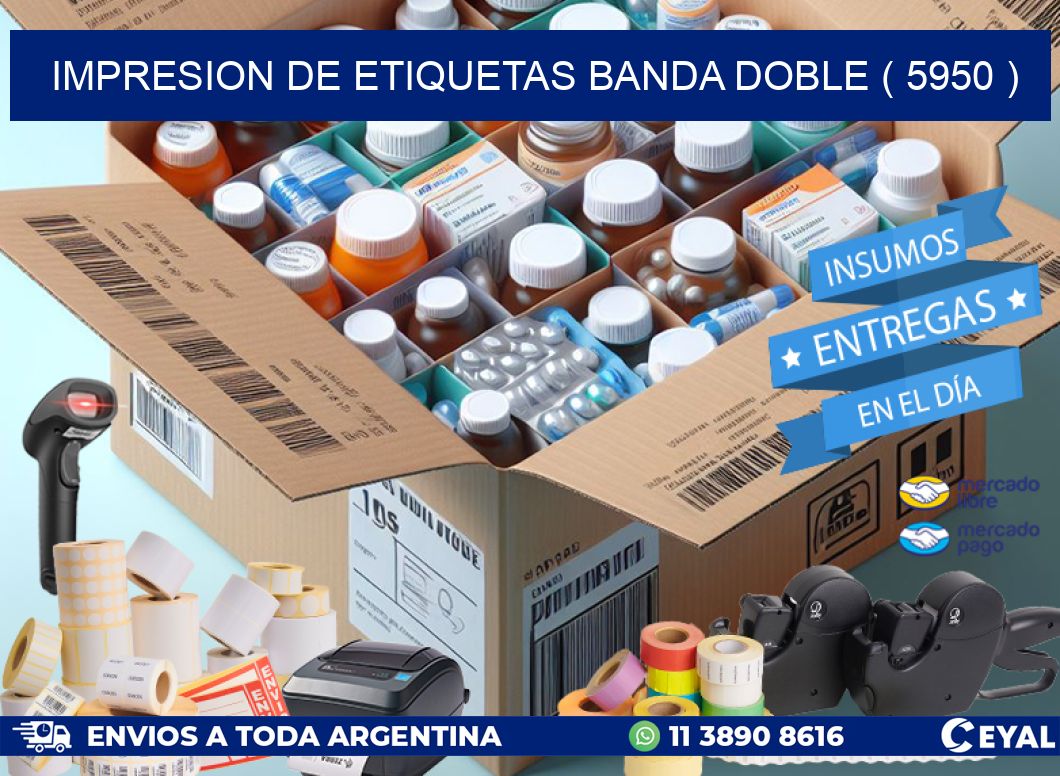 impresion de etiquetas banda doble ( 5950 )