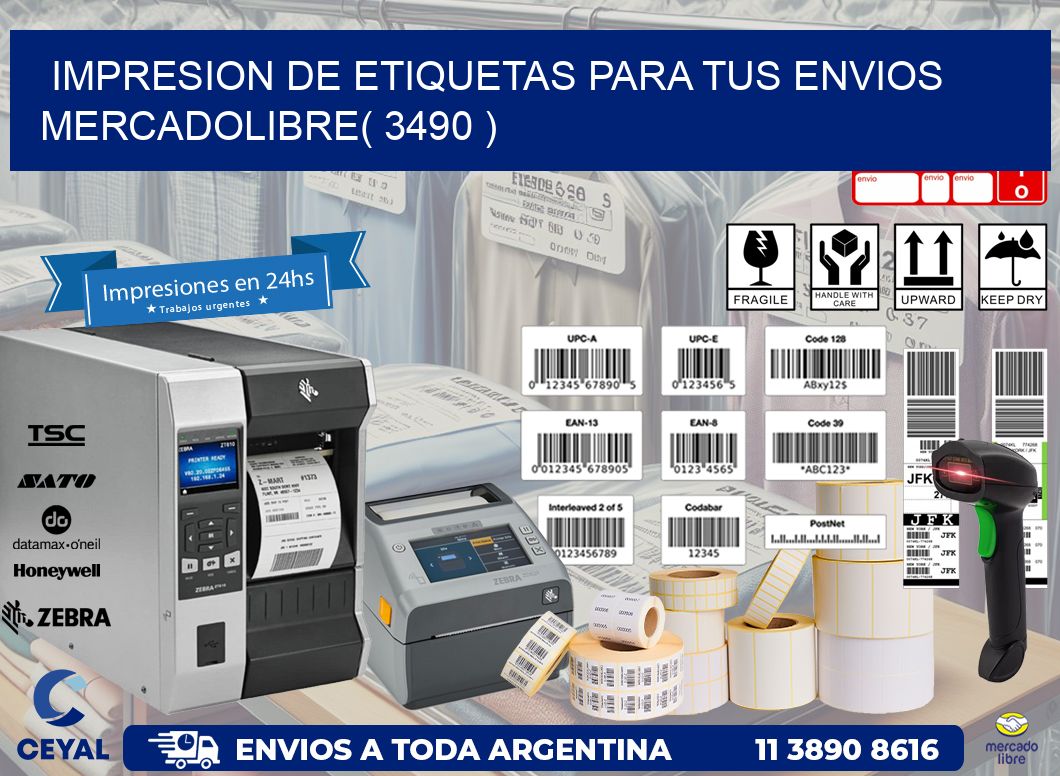 impresion de etiquetas para tus envios mercadolibre( 3490 )
