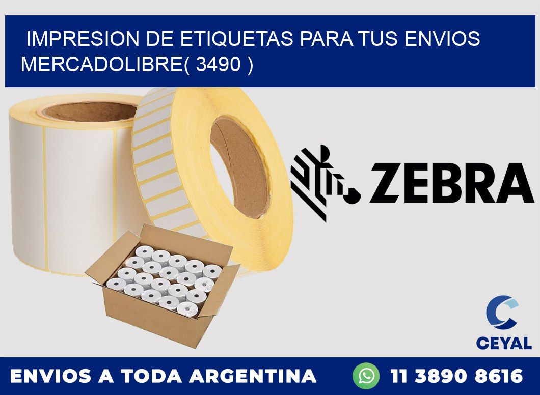 impresion de etiquetas para tus envios mercadolibre( 3490 )