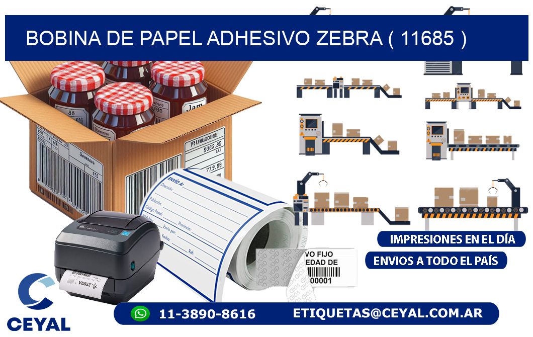 BOBINA DE PAPEL ADHESIVO ZEBRA ( 11685 )