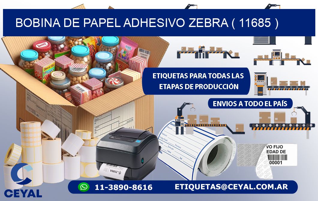 BOBINA DE PAPEL ADHESIVO ZEBRA ( 11685 )